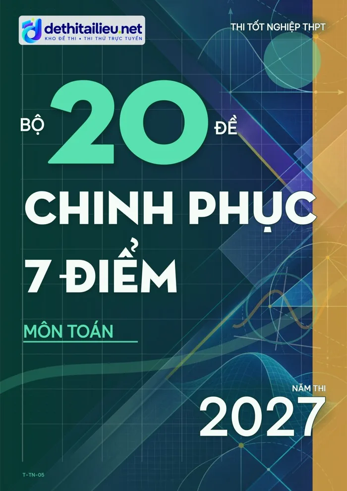 Bìa Bộ 20 đề chinh phục 7 điểm