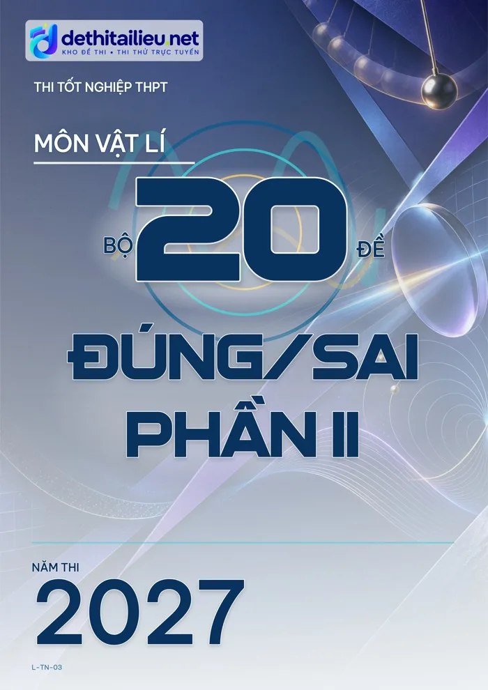 Bìa Bộ 20 đề Đúng/Sai Phần II